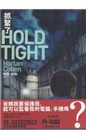Hold Tight