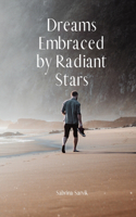 Dreams Embraced by Radiant Stars