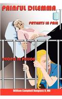 Painful Dilemma
