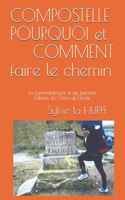 COMPOSTELLE POURQUOI ET COMMENT faire LE CHEMIN