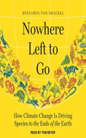 Nowhere Left to Go
