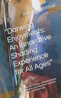 "Darwing Enjoyments: An Innovative Shading Experience for All Ages" "Release Your Creative mind and Unwind with Delightful Darwing Plans - Ideal for Youngsters and Grown