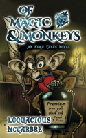 Of Magic & Monkeys: An Edra Tales Novel