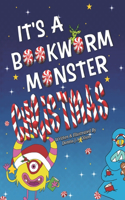 It's A Bookworm Monster Christmas