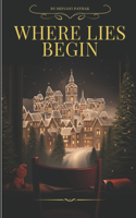 Where Lies Begin