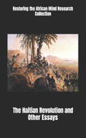 The Haitian Revolution and Other Essays