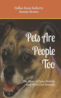 Pets Are People Too