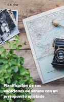 Planificación de sus vacaciones de verano con un presupuesto ajustado