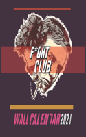 F*ght Club Wall Calendar 2021
