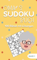 Oma's Sudoku Buch -100 Rätsel mit Lösungen - Band 1 - Leicht: Großdruck Sudoku Rätselblock für Senioren - Demenz Beschäftigung - kleines Geschenk für Oma