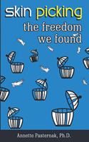 Skin Picking: The Freedom We Found