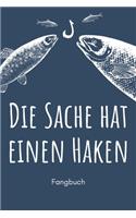 Die Sache hat einen Haken - Fangbuch