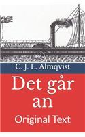 Det går an