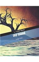 Sky Island: Large Print