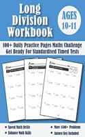 Long Division Workbook Year 6 - KS2: 100 Days of Practice Pages Timed Tests - Division With Remainders (Answers Included) - Ages 10-11