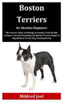 Boston Terriers for Absolute Beginners