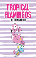 Tropical Flamingos Coloring Book