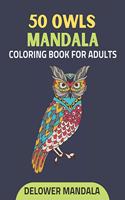50 Owls Mandala Coloring Book For Adults