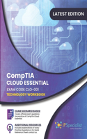 Comptia Cloud Essentials: Technology Workbook