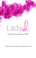 Ladyish The Road To You