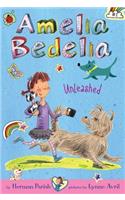 Amelia Bedelia Unleashed: (Amelia Bedelia)