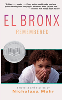 El Bronx Remembered: A Novella and Stories