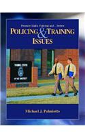 Policing and Training Issues