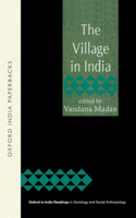 Village in India: (Oxford in India Readings in Sociology and Social Anthropolog)