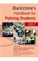 Blackstone's Handbook for Policing Students 2017