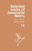 Selected Works of Jawaharlal Nehru: Second Series, vol 74 (1 January - 6 February 1962)(Selected Works of Jawaharlal Nehru)