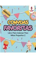 Comidas Favoritas: Libro Para Colorear Para Niños Pequeños 2