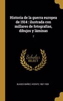 Historia de la guerra europea de 1914