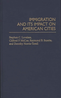 Immigration and its Impact on American Cities