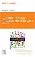 Nursing Theorists and Their Work Elsevier eBook on Vitalsource (Retail Access Card)