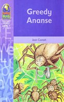Reading Worlds 1I Greedy Ananse Reader: (Reading Worlds)