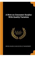 A Note on Consumer Surplus with Quality Variation