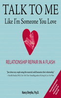 Talk to Me Like I'm Someone You Love: Relationship Repair in a Flash(English)