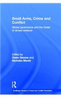 Small Arms, Crime and Conflict