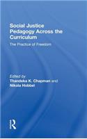 Social Justice Pedagogy Across the Curriculum