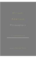 African-American Philosophers: 17 Conversations(English)
