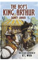 The Boy's King Arthur: (Dover Children's Classics)