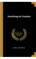 Psychology for Teachers