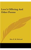 Love's Offering And Other Poems