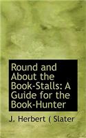 Round and about the Book-Stalls: (English)