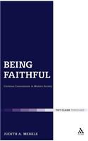 Being Faithful: Christian Commitment in Modern Society