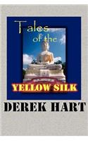 Tales of the Yellow Silk: (English)