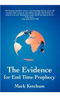 The Evidence for End Time Prophecy
