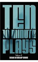Ten 10-Minute Plays