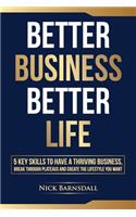 Better Business Better Life