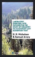 LABORATORY EXERCISES; WITH OUTLINES FOR